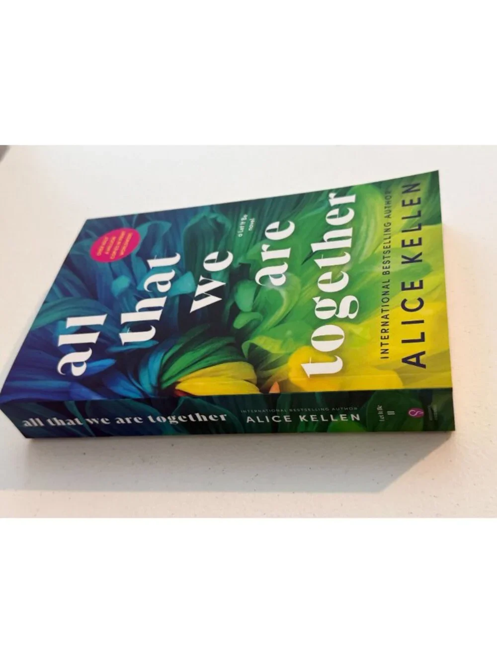 All That We Are Together Alice Kellen Paperback Book